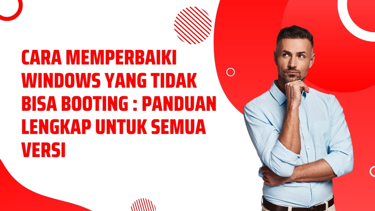 Cara Mengatasi Windows Gagal Booting Tanpa Instal Ulang