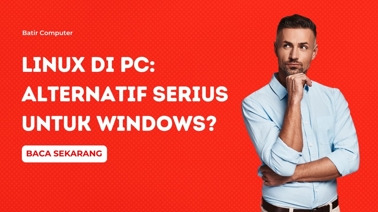 Linux di PC: Alternatif Serius untuk Windows?