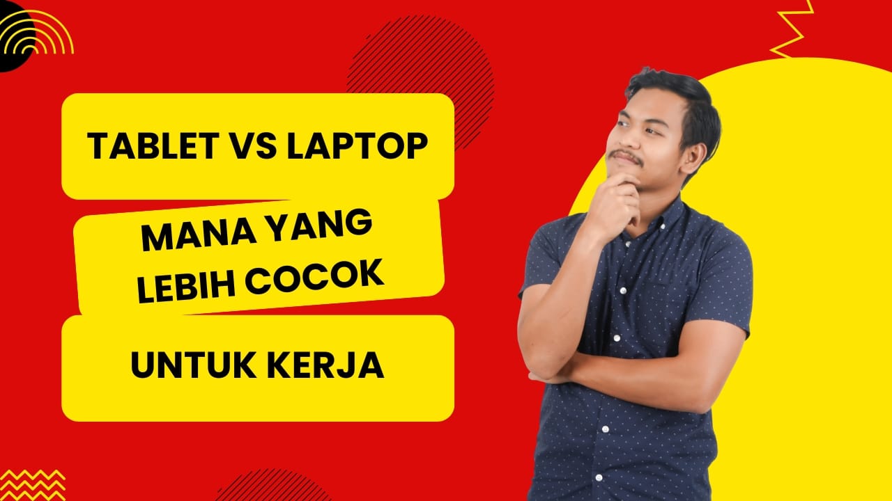 Tablet vs Laptop: Mana yang Lebih Produktif untuk Pekerja Kreatif?