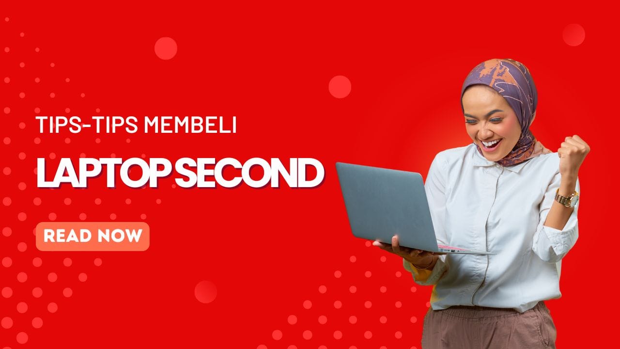 tips membeli laptop second