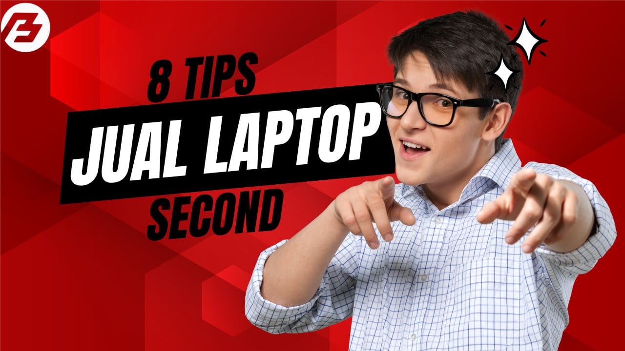 8 tips jual laptop second