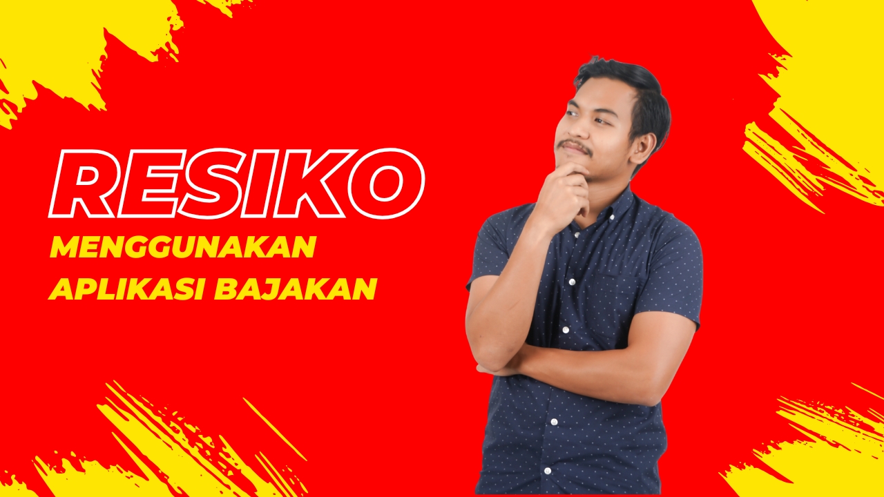 Mengapa Anda Harus Berpikir Dua Kali Sebelum Menggunakan Aplikasi Bajakan: Manfaat Semu dan Risiko Nyata